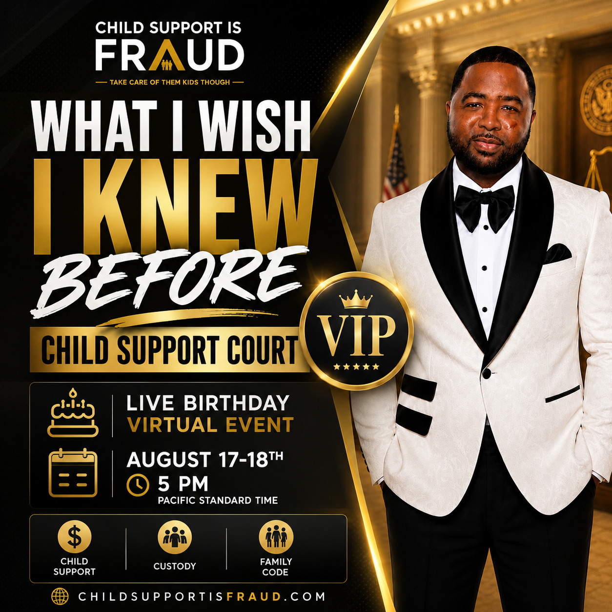 VIP Access—What I Wish I Knew BEFORE Child Support Court